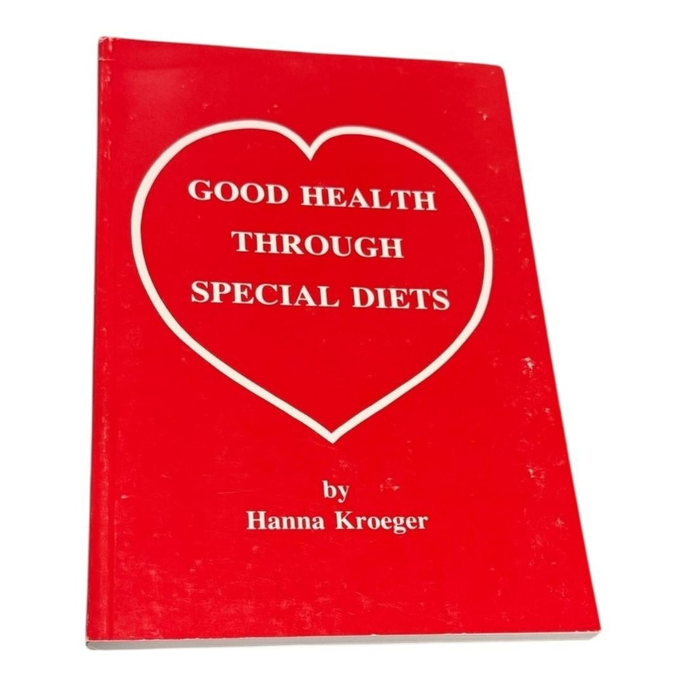 Good Health Through Special Diets by Hanna Kroeger Paperback Health Diet Book